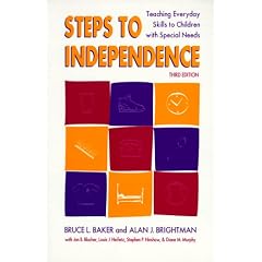 Steps to Independence: Teaching Everyday Skills to Children with Special Needs