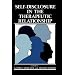 Self-Disclosure in the Therapeutic Relationship