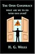 The Open Conspiracy: What Are We To Do With Our Lives?