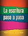 La escritura paso a paso