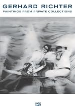 Gerhard Richter: Paintings from Private Collections