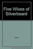The five wives of Silverbeard