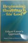 Beginning the Search for God: Edgar's Cayce's Approach