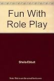 Fun with role play