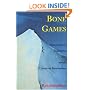 Bone Games: Extreme Sports, Shamanism, Zen, and the Search for Transcendence