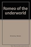 Romeo of the underworld