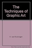 The techniques of graphic art