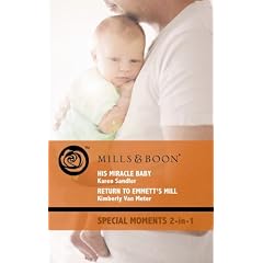 His Miracle Baby/Return to Emmett's Mill
