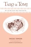 Taro and Tomi: My Feline Son and Daughter