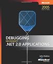 Debugging Microsoft .NET 2.0 Applications