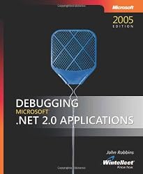 Debugging Microsoft  .NET 2.0 Applications