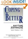 Coping Better...  Anytime, Anywhere: The Handbook of Rational Self-Counseling