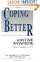 Coping Better...  Anytime, Anywhere: The Handbook of Rational Self-Counseling