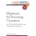 Hypnosis for Smoking Cessation: An Nlp and Hypnotherapy Practitioner's Manual