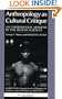 Anthropology as Cultural Critique: An Experimental Moment in the Human Sciences