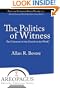 The Politics of Witness: The Character of the Church in the World