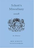Schott's Miscellany 2008: An Almanac (Schott's Miscellany)
