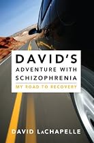 David's Adventure with Schizophrenia: My Road to Recovery-From Free Kindle Books Library