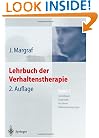 Lehrbuch der Verhaltenstherapie: Band 1: Grundlagen - Diagnostik - Verfahren - Rahmenbedingungen (German Edition)