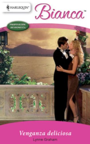 Venganza deliciosa (Bianca) (Spanish Edition)