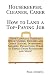 Housekeeper, Cleaner, Carer - How to Land a Top-Paying Job: Your Complete Guide to Opportunities, Resumes and Cover Letters, Interviews, Salaries, Promotions, What to Expect From Recruiters and More!