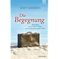 Die Begegnung: Manchmal muss man die Dinge nur ein bisschen anders sehen