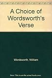 A choice of Wordsworth's verse