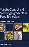 Weight Control and Slimming Ingredients in Food Technology
