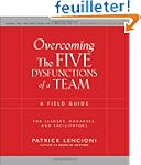 Overcoming the Five Dysfunctions of a...