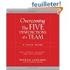 Overcoming the Five Dysfunctions of a Team: A Field Guide for Leaders, Managers, and Facilitators
