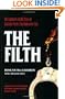 The Filth: The Explosive Inside Story of Scotland Yard's Top Undercover Cop