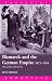 Bismarck and the German Empire: 1871-1918 (Lancaster Pamphlets)