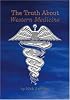 The Truth About Western Medicine