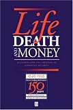 Life, Death and Money: Actuaries and the Development of Social and Financial Markets