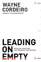 Leading on Empty: Refilling Your Tank and Renewing Your Passion