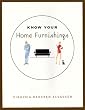 Know Your Home Furnishings