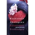 Rashomon: Erz�hlungen