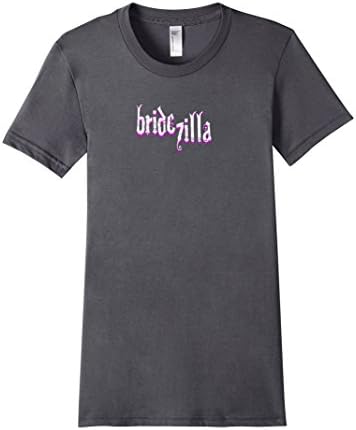 Women's Bridezilla -Gartentika Tee Shirt - Slim Fit Small Asphalt