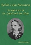 Strange Case of Dr. Jekyll and Mr. Hyde