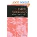 Clinical Epidemiology: The Study of the Outcome of Illness (Monographs in Epidemiology and Biostatistics)