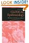 Clinical Epidemiology: The Study of the Outcome of Illness (Monographs in Epidemiology and Biostatistics)