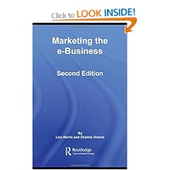 Marketing the e-Business (Routledge eBusiness)