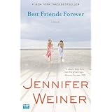 Best Friends Forever: A Novelby Jennifer Weiner