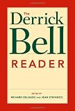The Derrick Bell Reader (Critical America (New York University Paperback))