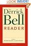 The Derrick Bell Reader (Critical America (New York University Paperback))