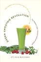 Green Smoothie Revolution