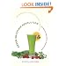 Green Smoothie Revolution: The Radical Leap Toward Natural Health