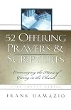 52 Offering Prayers & Scriptures: Encouraging the Heart of Giving in the Church