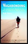 Vagabonding: An Uncommon Guide to the Art of Long-Term World Travel