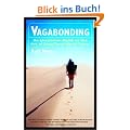 Vagabonding: An Uncommon Guide to the Art of Long-Term World Travel